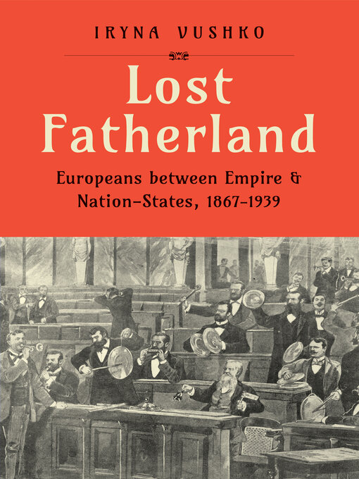 Title details for Lost Fatherland by Iryna Vushko - Available